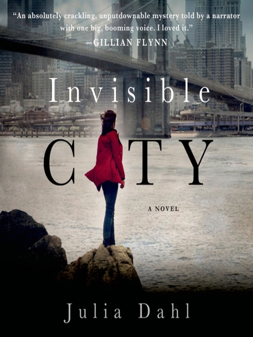 Title details for Invisible City by Julia Dahl - Available